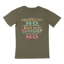 Load image into Gallery viewer, Am I perfect. STREET TEE
