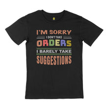 Load image into Gallery viewer, I&#39;m sorry I don&#39;t. STREET TEE
