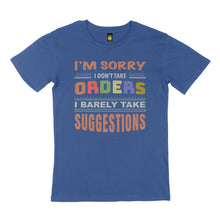 Load image into Gallery viewer, I&#39;m sorry I don&#39;t. STREET TEE