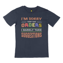Load image into Gallery viewer, I&#39;m sorry I don&#39;t. STREET TEE