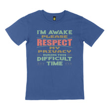 Load image into Gallery viewer, I&#39;m awake. STREET TEE