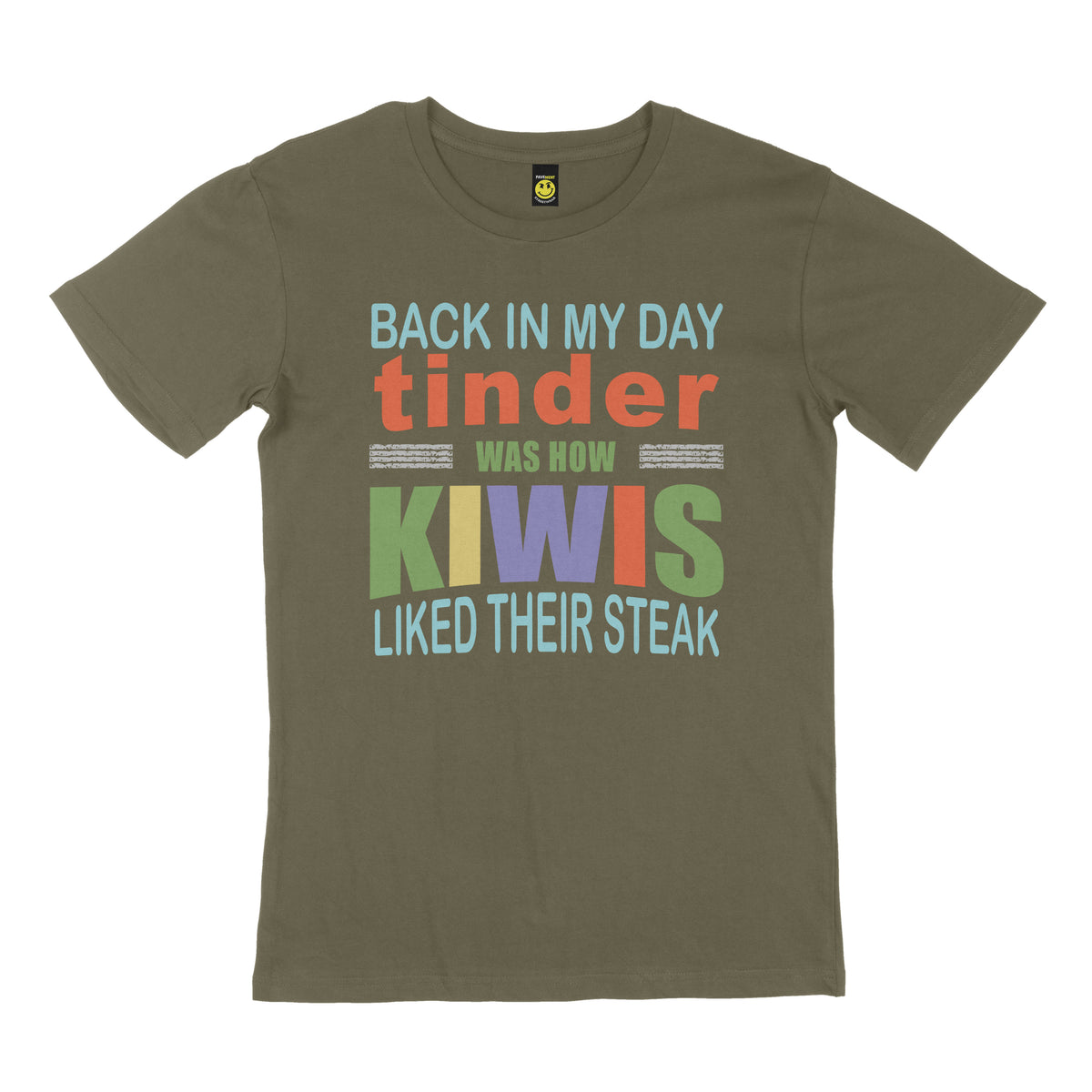 Back in my day Tinder was how Kiwis liked their steak. STREET TEE