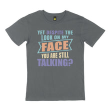 Load image into Gallery viewer, Yet despite the look. STREET TEE