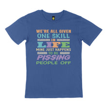 Load image into Gallery viewer, We&#39;re all given one. STREET TEE