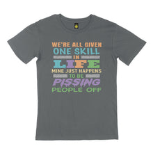 Load image into Gallery viewer, We&#39;re all given one. STREET TEE