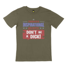 Load image into Gallery viewer, Todays inspirational quote. STREET TEE