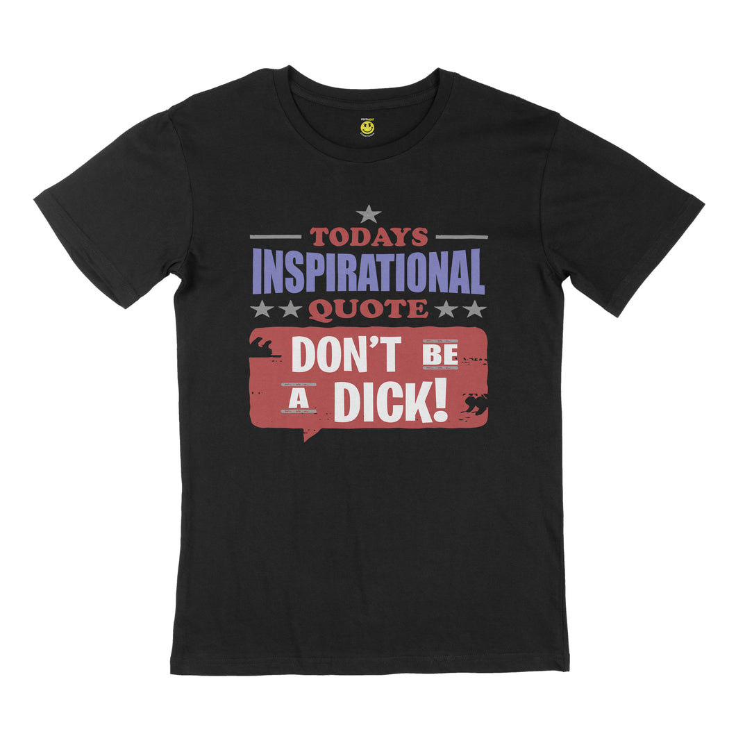 Todays inspirational quote. STREET TEE