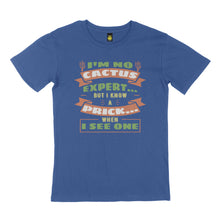 Load image into Gallery viewer, I&#39;m no cactus. STREET TEE