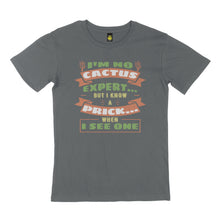 Load image into Gallery viewer, I&#39;m no cactus. STREET TEE